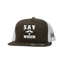 Say When Trucker Hat