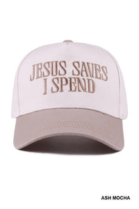 Jesus Saves I Spend Cotton SnapBack Hat