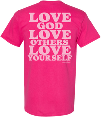 Love God Love Others Tee Pink
