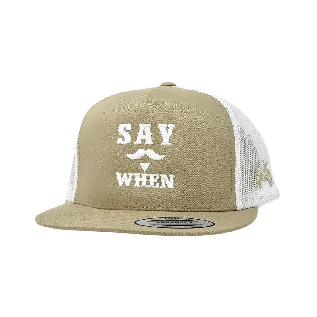 Say When Trucker Hat