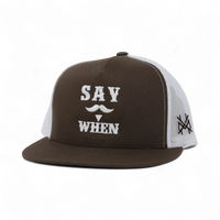 Say When Trucker Hat