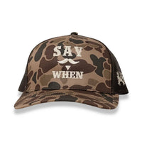 Say When Trucker Hat