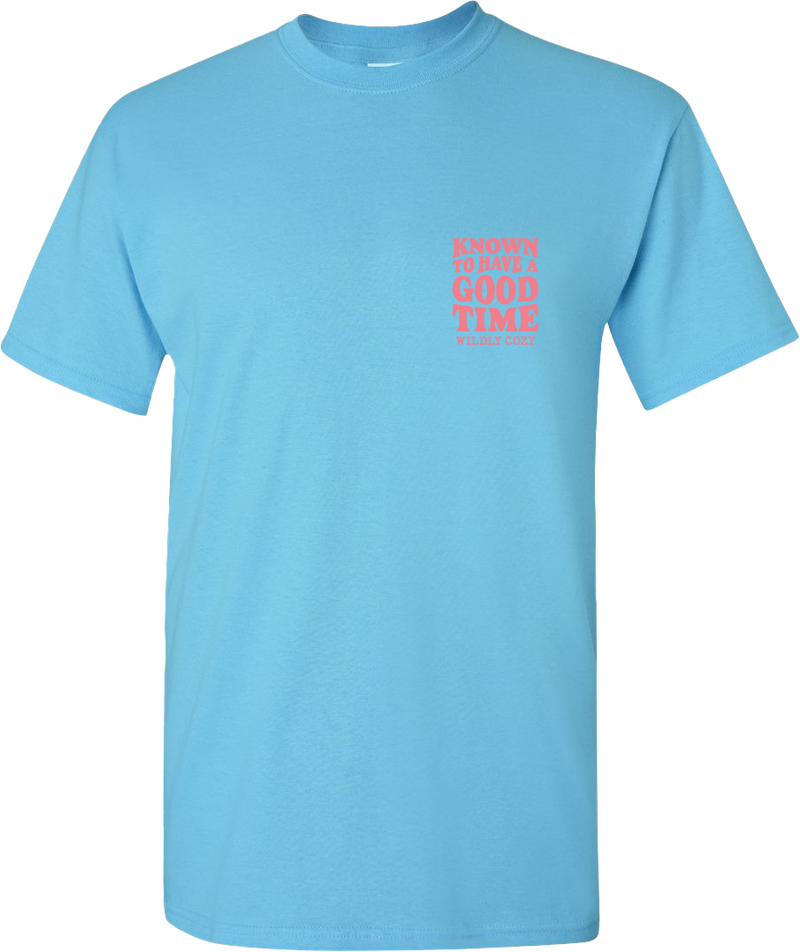 Known To Have A Good Time Tee Sky Blue